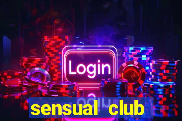 sensual club esporte interativo